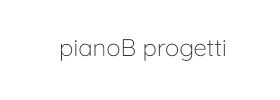 Piano B Progetti